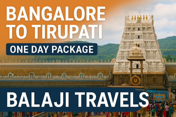 trip to Tirupati from Bangalore